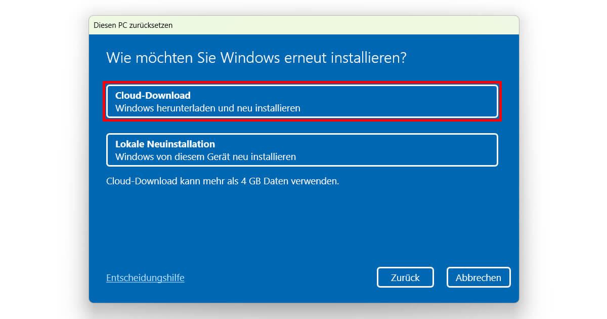 Per Cloud-Download oder Lokale Neuinstallation