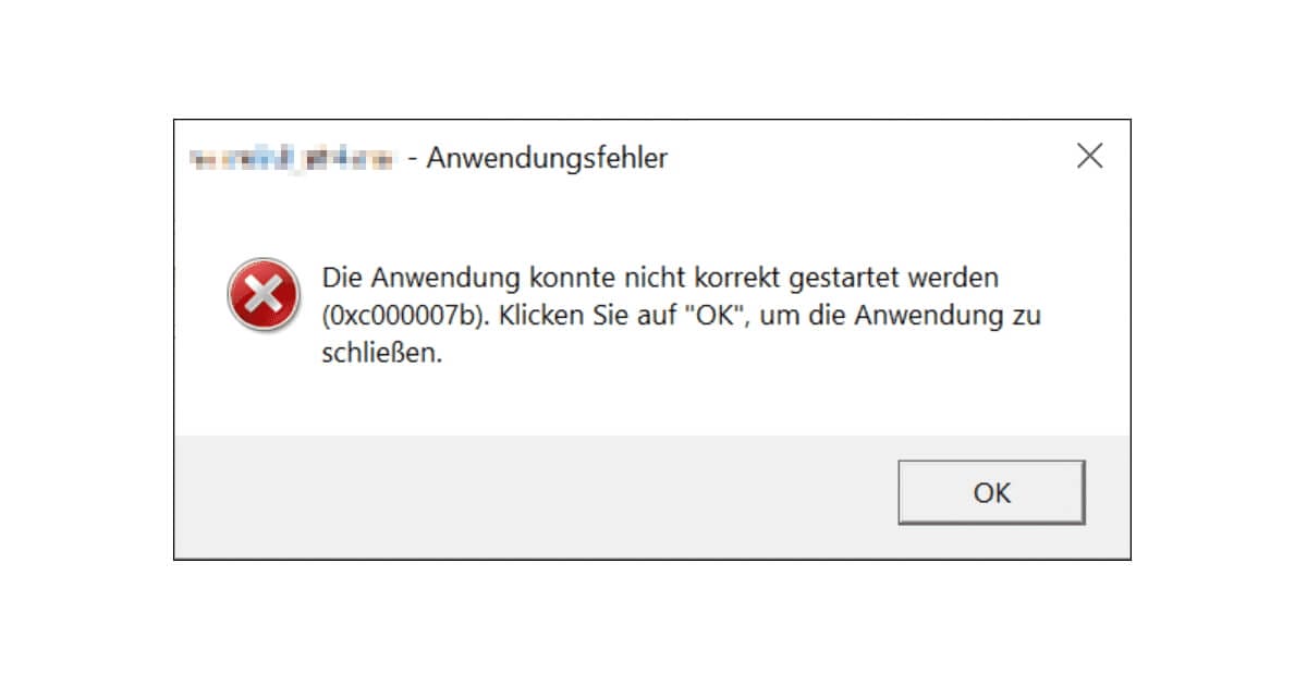 Die Anwendung konnte nicht korrekt gestartet werden 0xc00007b